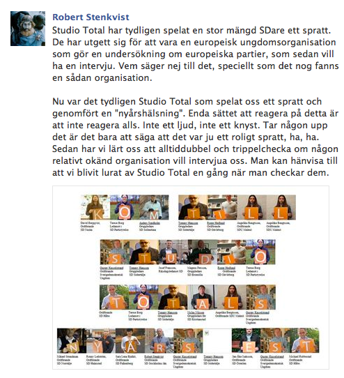 Robert Stenkvist, ordförande SD i Stockholms län, kommenterade saken på Facebook.